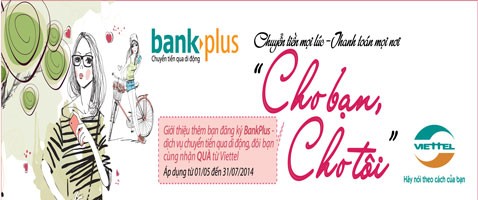 Viettel khuyến mại cho thuê bao sinh viên dùng dịch vụ BankPlus