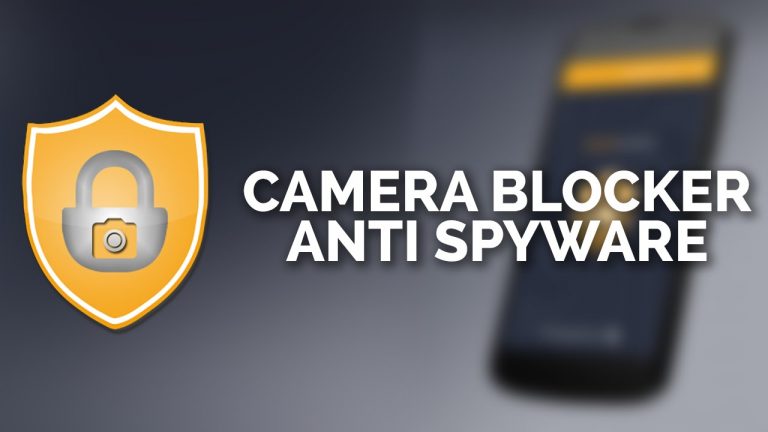 Camera Block: Ngăn ứng dụng gián điệp truy cập camera trái phép