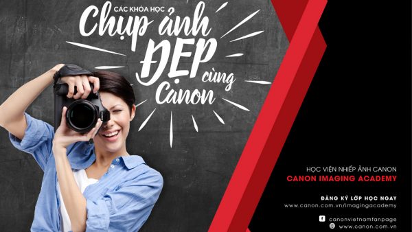 Canon ra mắt chương trình Học viện nhiếp ảnh Canon Imaging Academy