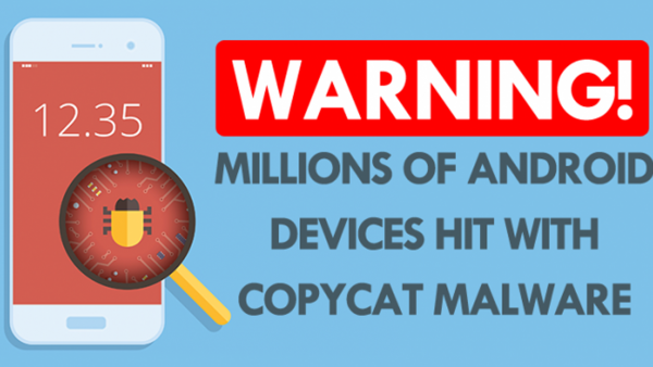 Hàng triệu thiết bị Android bị malware CopyCat tấn công