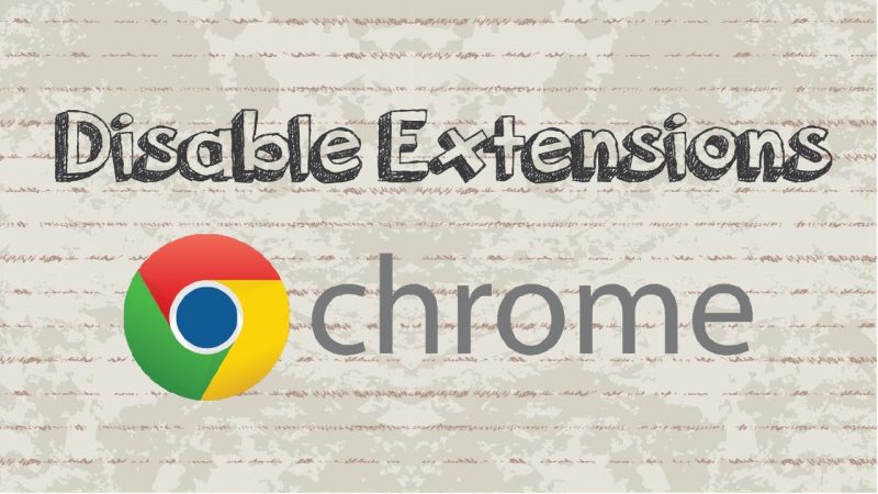 Cách tắt nhanh toàn bộ Chrome Extension