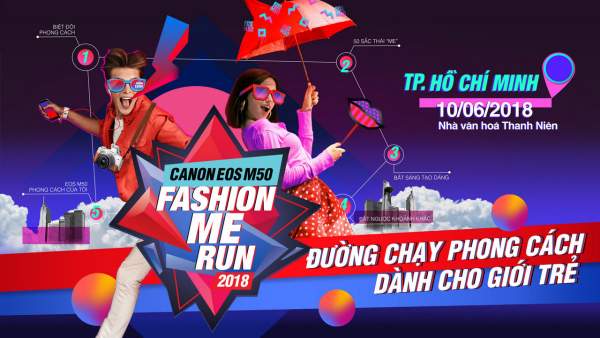 Canon tổ chức sự kiện Fashion Me Run dành cho giới trẻ
