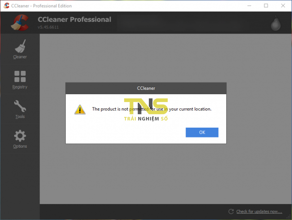 Khắc phục lỗi "The production is not permitted for use in your current location" trên CCleaner