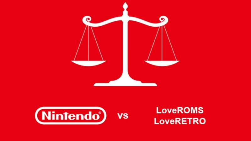 Nintendo “thắng” kiện LoveROMs và LoveRetro 12 triệu đô la