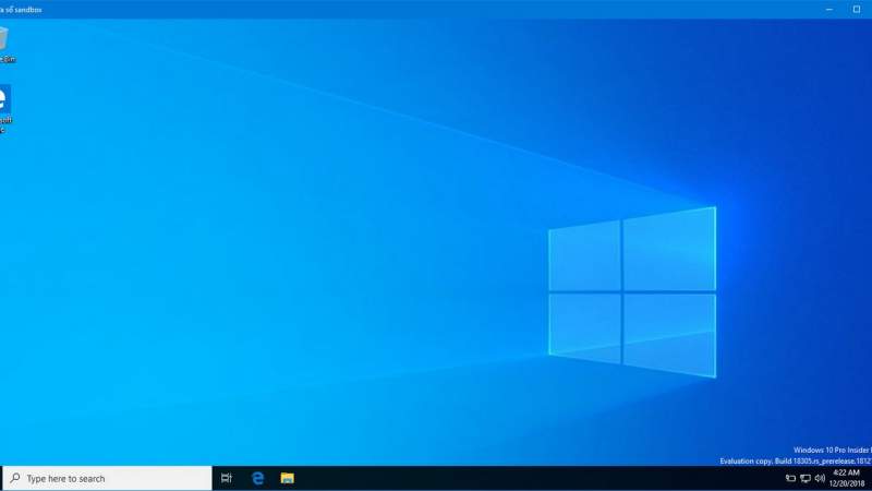 Trải nghiệm và đánh giá Windows Sandbox