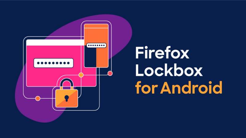 Quản lý mật khẩu Android dễ dàng với Firefox Lockbox