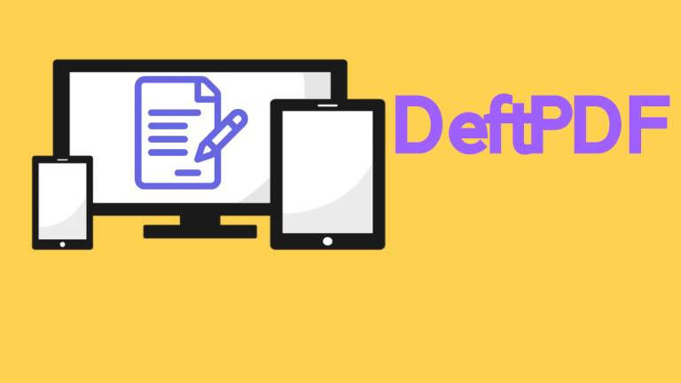 DeftPDF: Dịch vụ chỉnh sửa PDF tuyệt vời