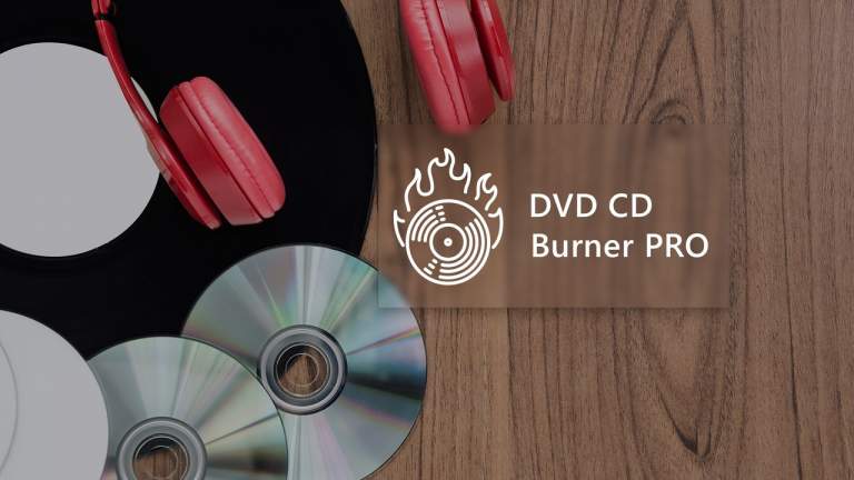 DVD CD Burner PRO: Ứng dụng ghi đĩa cực dễ cho Windows 10