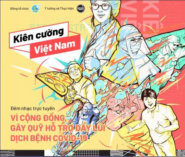 Kiên cường Việt Nam - Đêm nhạc trực tuyến đẩy lùi đại dịch Covid-19