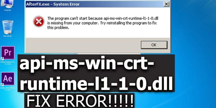 Cách sửa lỗi "api-ms-win-crt-runtime-l1-1-0.dll is missing"