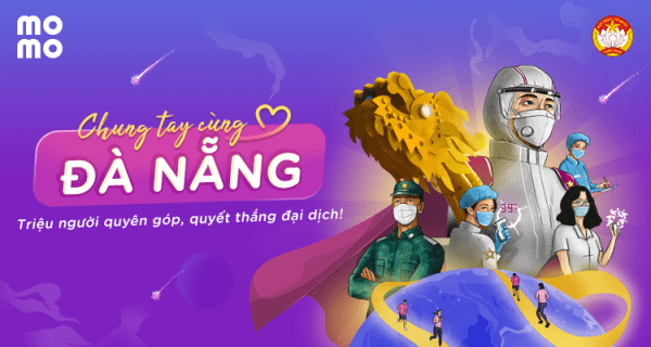 Hàng chục ngàn người dùng quyên góp trên Ví MoMo, chung tay cùng Đà Nẵng, An Giang quyết thắng dịch Covid-19