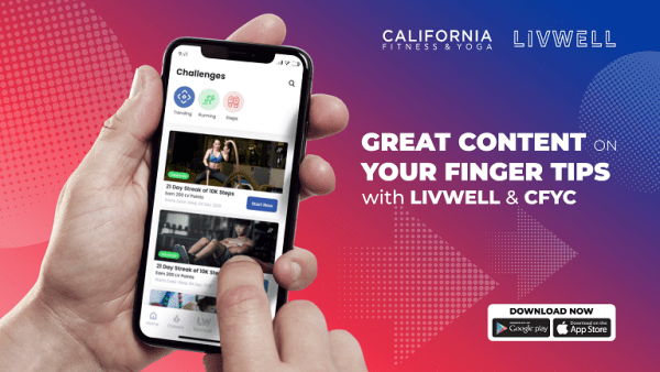 California Fitness & Yoga ra mắt ứng dụng LivWell, cho người dùng cơ hội nhận tiền sau mỗi lần luyện tập