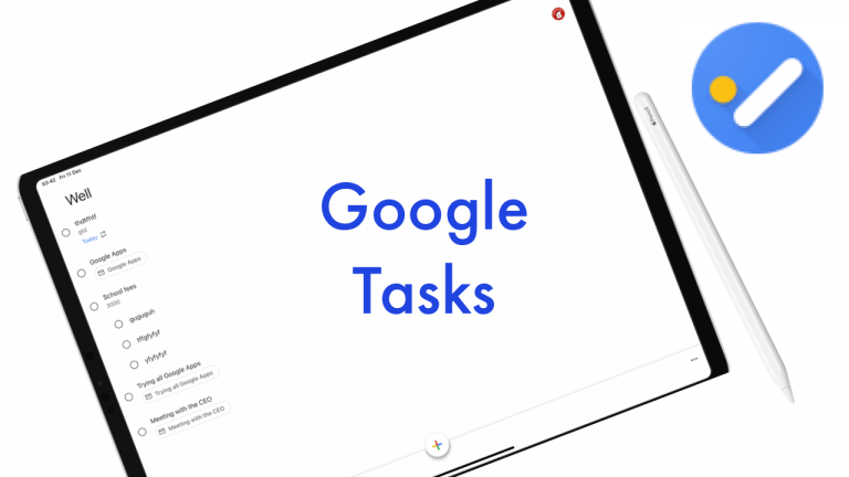 Cách sử dụng Google Tasks trong giao diện rộng rãi hơn