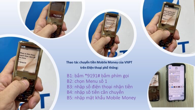 Cách sử dụng VNPT Mobile Money trên điện thoại phổ thông và điện thoại thông minh