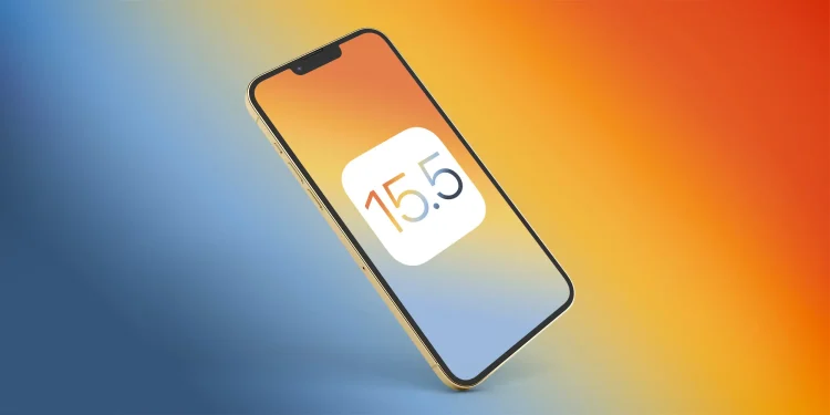 iOS 15.5 chính thức ra mắt