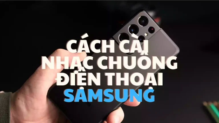 Cách cài nhạc chuông cho Samsung