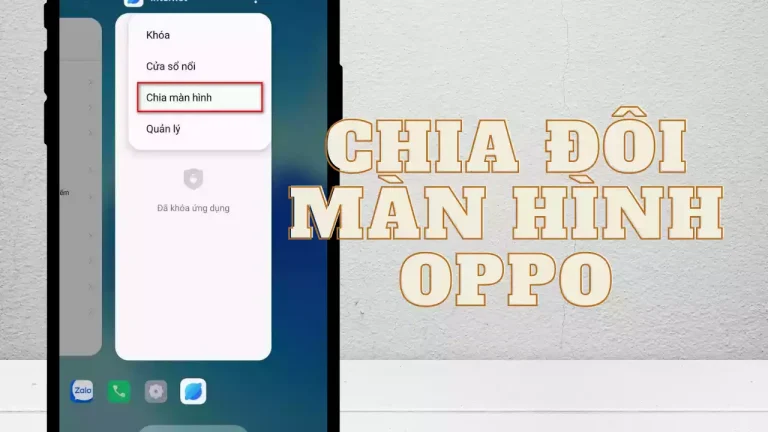 Cách chia đôi màn hình điện thoại OPPO