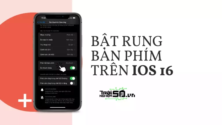 Cách bật rung bàn phím trên iPhone