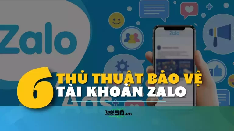 6 cài đặt giúp tài khoản Zalo của bạn an toàn