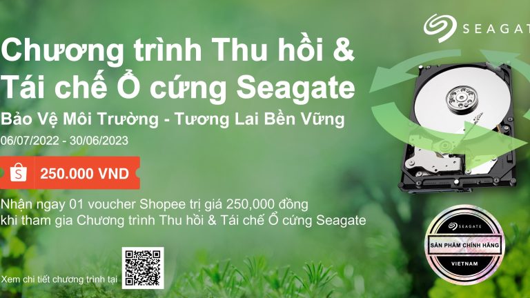 Seagate khởi động chương trình Thu hồi và tái chế ổ cứng tại Việt Nam 