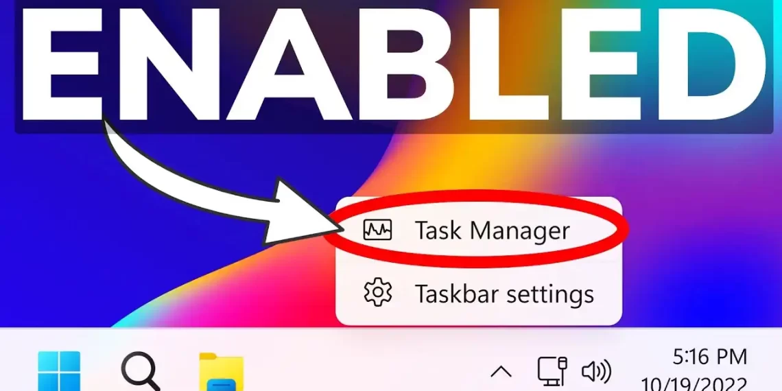Cách kích hoạt Task Manager trong trình đơn chuột phải thanh tác vụ Windows 11