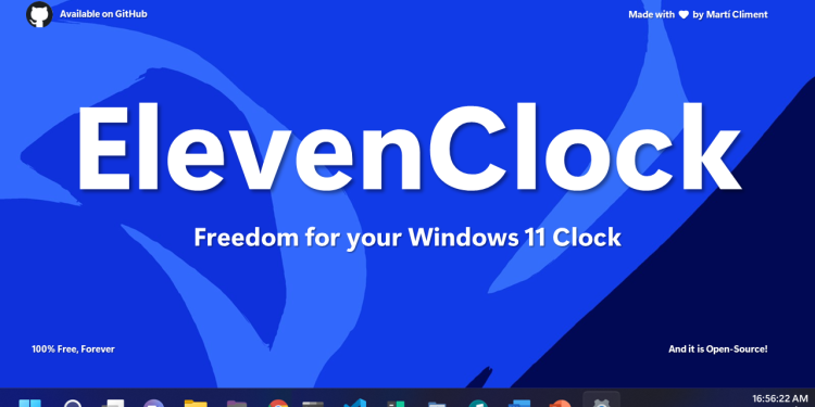 ElevenClock: Tùy chỉnh đồng hồ Windows trở nên thú vị hơn