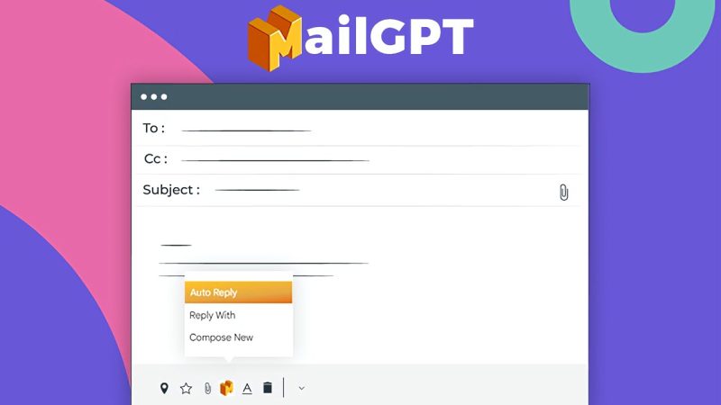 MailGPT: Viết, trả lời thư trên Gmail bằng ChatGPT