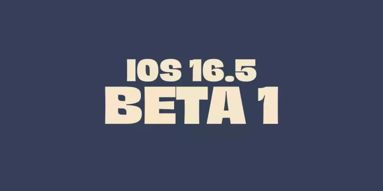 iOS 16.5 beta 1 có gì mới?