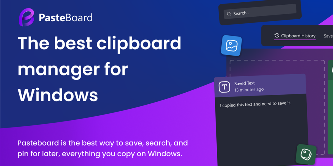 Pasteboard: Quản lý mọi nội dung sao chép trong clipboard trên Windows