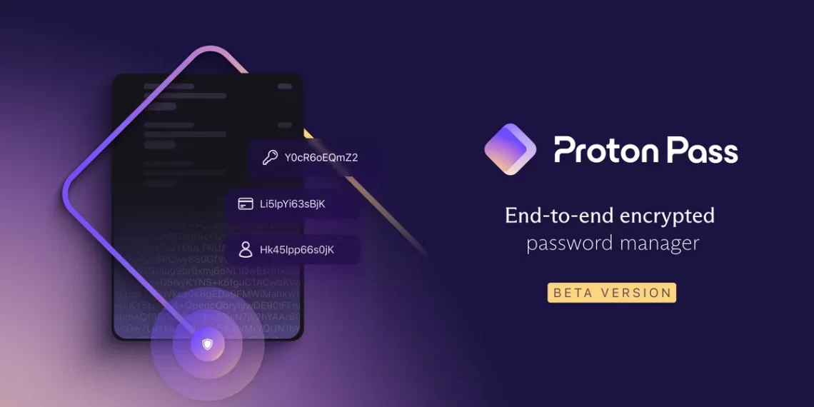 Proton Pass: Trình quản lý mật khẩu được mã hóa từ đầu đến cuối của ProtonMail