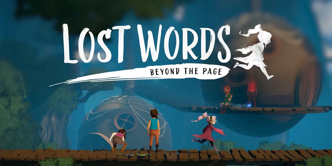 Lost Words: Beyond the Page - Sự pha trộn hấp dẫn giữa cách kể chuyện và gameplay