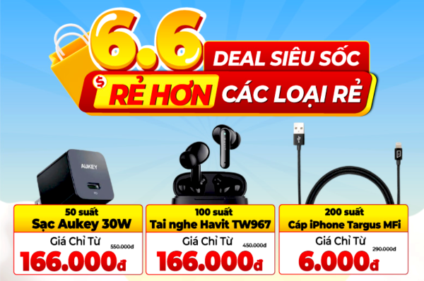 Loạt sản phẩm công nghệ giảm sốc, đồng giá từ 6 ngàn, 66 ngàn, 166 ngàn… dịp 6/6