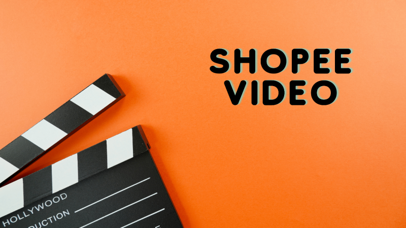 Shopee Video là gì? Cách sử dụng Shopee Video