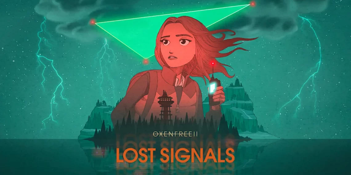 OXENFREE II: Lost Signals - Tựa game point-and-click cực hay