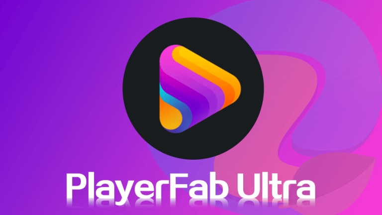 PlayerFab Ultra HD Player: Phần mềm phát nhạc video Blu-ray, xem truyền hình trực tuyến,…