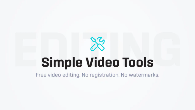 Simple Video Tools: Chỉnh sửa video trực tuyến không trả phí, không tài khoản, không watermark