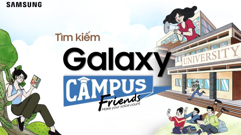 Samsung khởi động chương trình Tìm kiếm đại sứ sinh viên – Galaxy Campus Friends