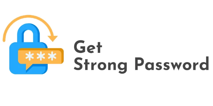 Get Strong Password