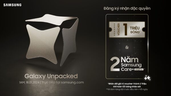 Samsung tung ưu đãi lên tới 2 triệu trước thềm Galaxy Unpacked 2024