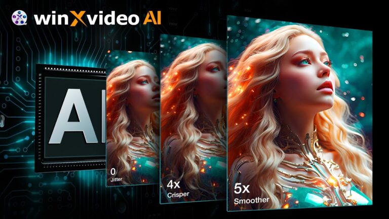 WinXvideo AI: Nâng cấp video, hình ảnh độ phân giải thấp lên 4K và hơn thế nữa