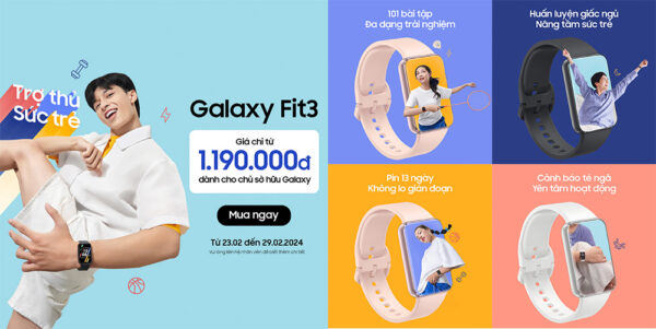 Ra mắt Samsung Galaxy Fit3 hoàn toàn mới, giá 1.390.000 đồng kèm ưu đãi hấp dẫn