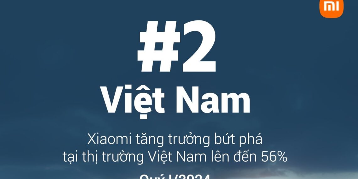 Tăng trưởng 56%, Xiaomi vươn lên vị trí số 2 tại thị trường smartphone Việt Nam