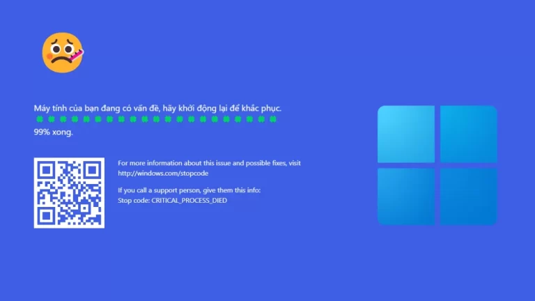 Tạo màn hình xanh chết chóc BSOD của Windows bằng tiếng Việt