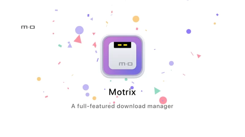 Motrix Download Manager: Trình tải file miễn phí thay thế IDM