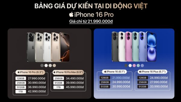 Di Động Việt chính thức mở đăng ký nhận thông tin về iPhone 16 series, giá bán dự kiến từ 21,99 triệu đồng