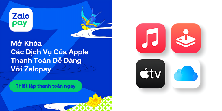 Zalopay trở thành phương thức thanh toán trên App Store và các dịch vụ của Apple tại Việt Nam