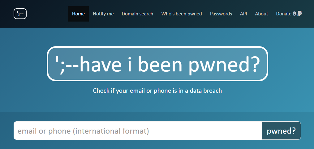 Have I been pwnd?"-- What is it and what to do when you *are* pwned