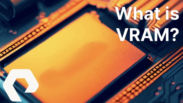 Tìm hiểu về VRAM: Yếu tố quyết định trải nghiệm đồ họa mượt mà