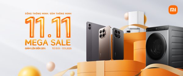 Xiaomi 11.11 mega sale ưu đãi lên đến 20% toàn hệ sinh thái