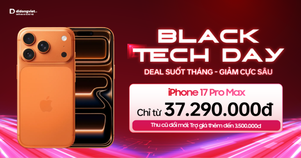 “Black Tech Day” lớn nhất năm: Điện thoại giảm gần 10 triệu đồng, phụ kiện từ 9.000 đồng “Black Tech Day” lớn nhất năm: Điện thoại giảm gần 10 triệu đồng, phụ kiện từ 9.000 đồng